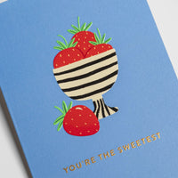 You're the Sweetest Strawberry | Ruby Taylor | Greeting Card